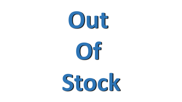 OUT OF STOCK